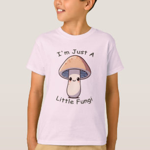 I'm Just Little Fungi Anime Funny Mushroom Kids T-Shirt