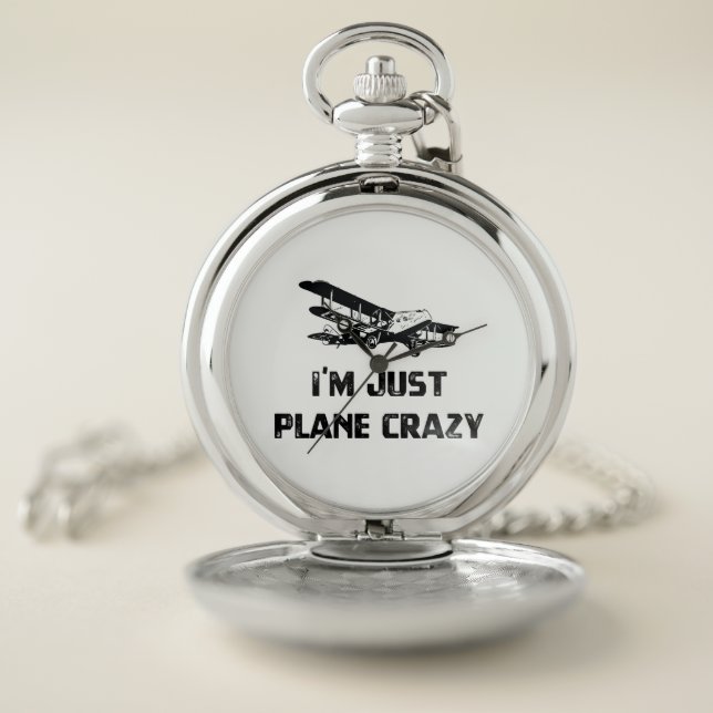 I'm Just Plane Crazy Pocket Watch (Inside)