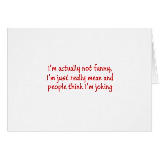 I'm just really mean cards (Front Horizontal)