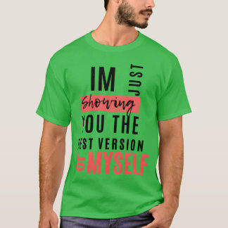 Im just showing you the best version of mys retro T-Shirt