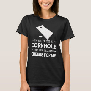 I'm just so good at cornhole cornhole player T-Shirt