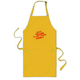 I&#39;m just talking loudly long apron