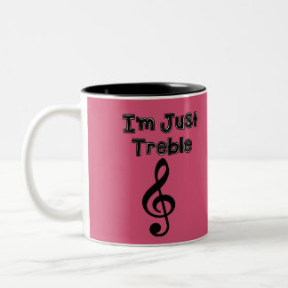 I'm Just Treble Mug