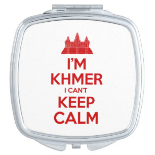 I'm Khmer I Can't Keep Calm Compact Mirror