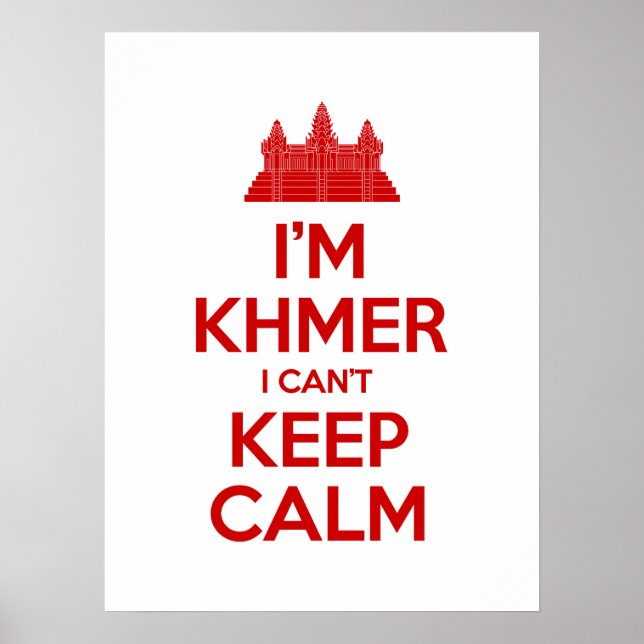 I'm Khmer I Can't Keep Calm Poster (Front)