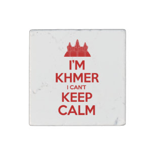 I'm Khmer I Can't Keep Calm Stone Magnet