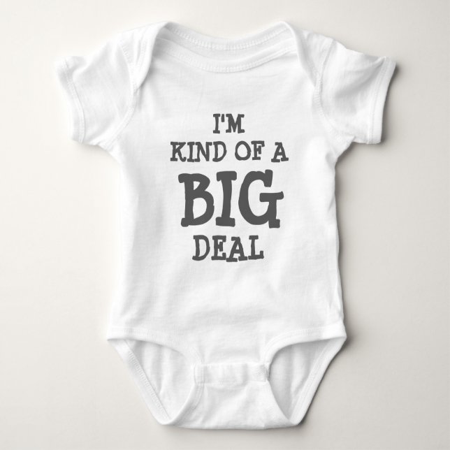 I'm kind of a BIG deal baby romper for kids (Front)