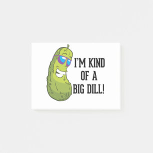 I'm kind of a big dill pun post-it notes