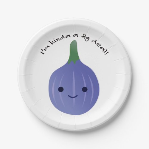 Im Kinda a Fig Deal Paper Plates