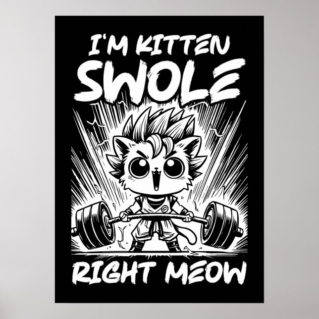 I'm Kitten Swole Right Meow, Anime Gym Cat Workout Poster (Front)