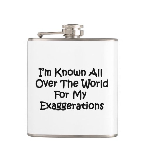 Im Known All Over The World Flask