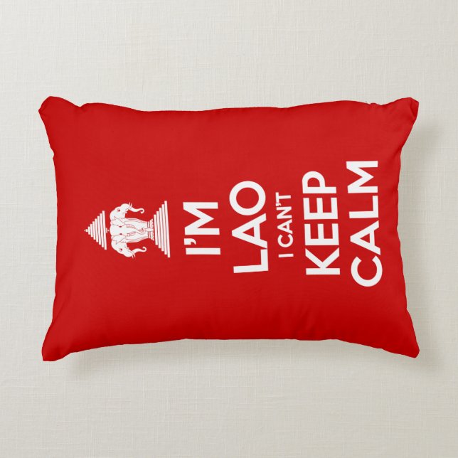 I'm Lao I Can't Keep Calm Accent Pillow (Front)