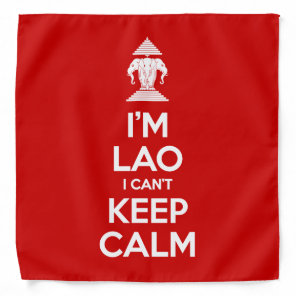 I'm Lao I Can't Keep Calm Bandana
