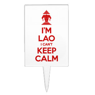 I'm Lao I Can't Keep Calm Cake Topper
