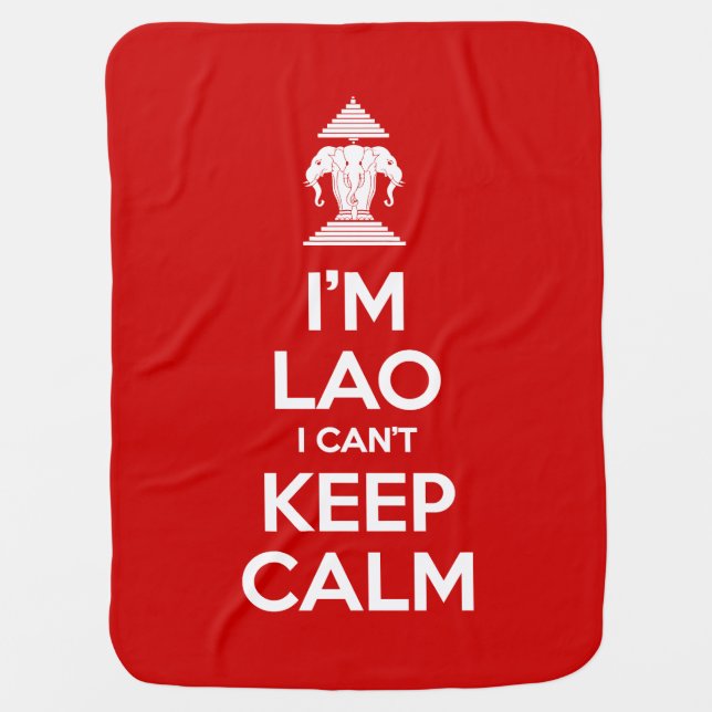 I'm Lao I Can't Keep Calm Receiving Blanket (Front)