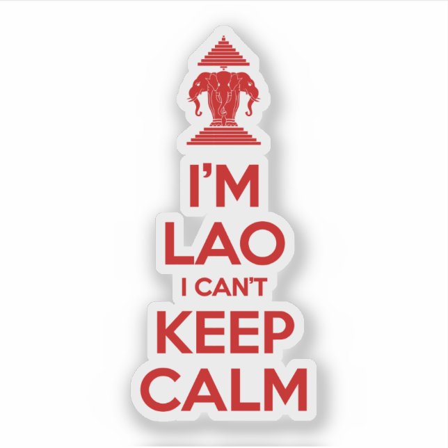 I'm Lao I Can't Keep Calm Sticker (Front)