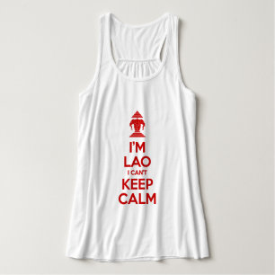 I'm Lao I Can't Keep Calm Tank Top