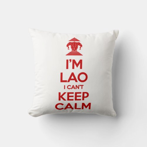 Im Lao I Cant Keep Calm Throw Pillow