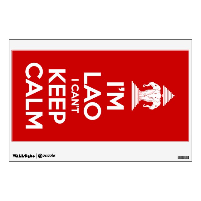I'm Lao I Can't Keep Calm Wall Sticker (Front)