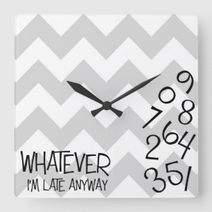 I'm Late Anyway Clock