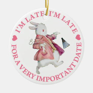 I'm Late, I'm Late, For A Very Important Date! Ceramic Ornament