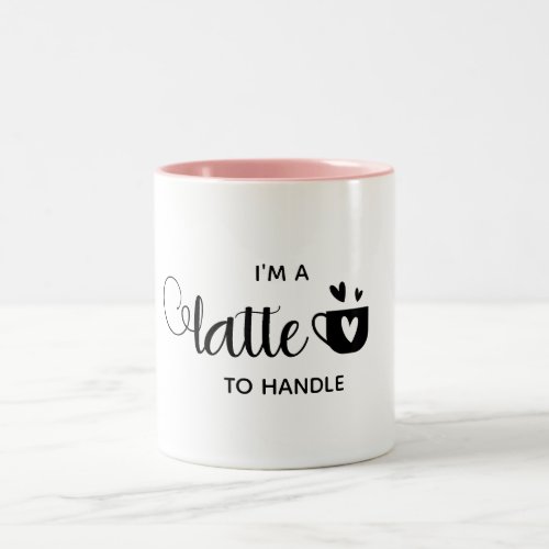 Im latte to handle cute Two_Tone coffee mug