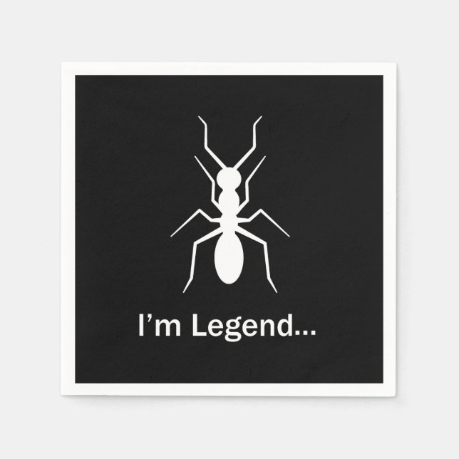 I'm legend ant napkins (Front)