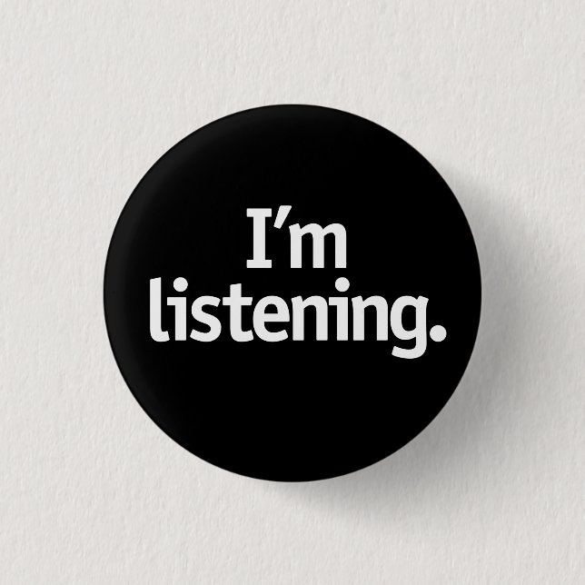 I'm listening. button (Front)
