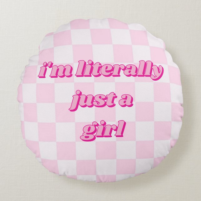 I'm Literally Just A Girl Soft Hot Pink Checkered Round Pillow (Front)