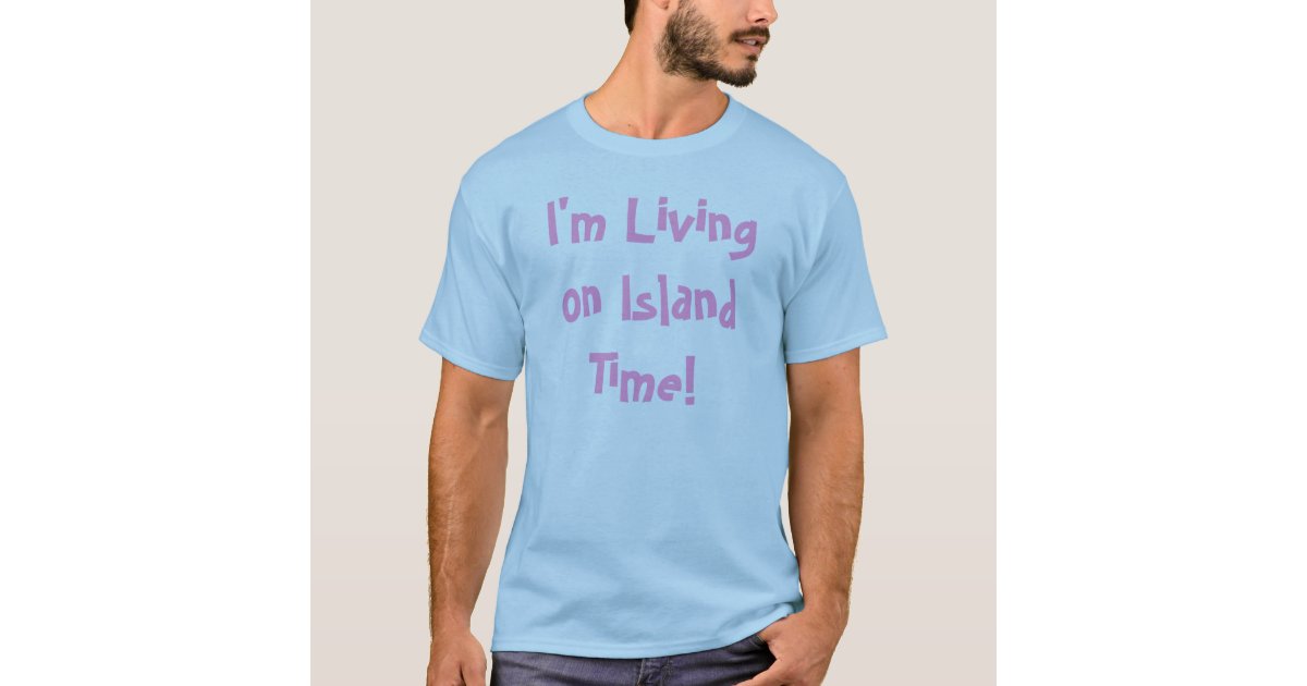 on island time t shirt