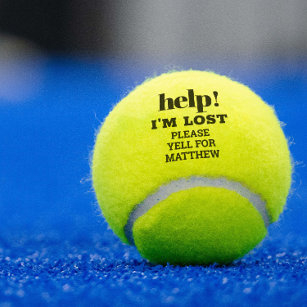 I'm Lost Help Funny Personalized Tennis Balls