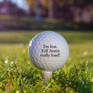 I'm Lost Personalized Name Custom Golf Ball