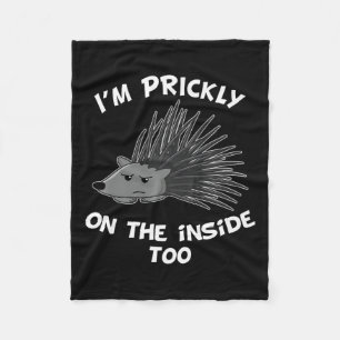I'm Ly On The Inside Too Porcupine Funny Hedgehog Fleece Blanket