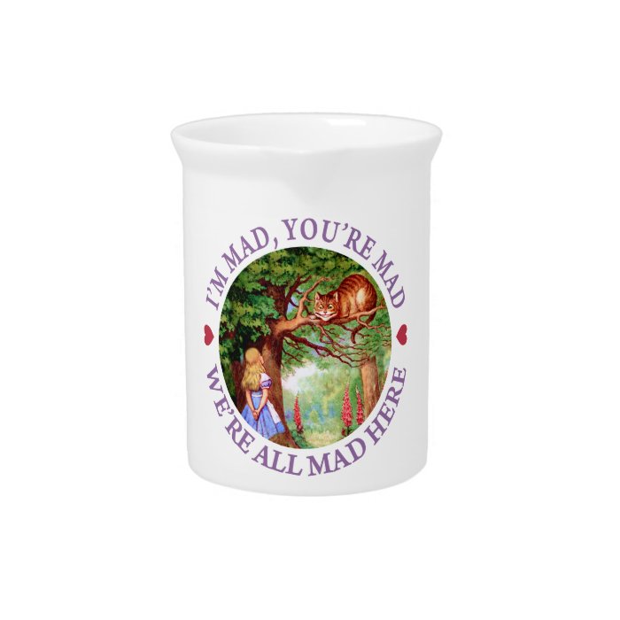 I'm Mad, You're Mad, We're All Mad Here Beverage Pitchers