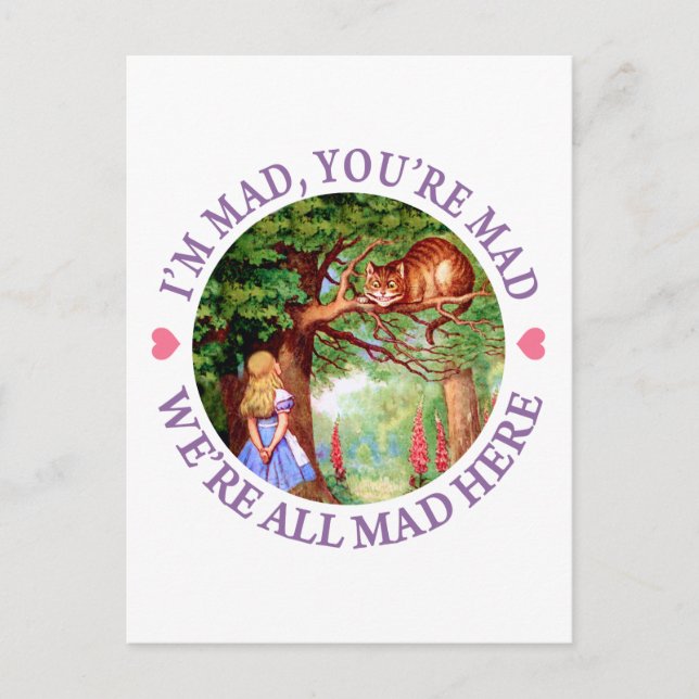 "I'm Mad, You're Mad, We're All Mad Here!" Postcard (Front)