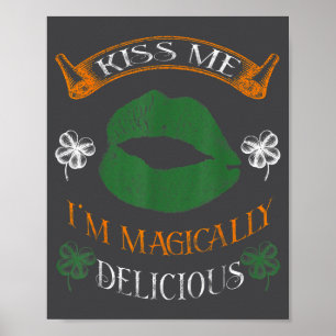 I'm Magically Delicious Shamrock Tee St.patrick's Poster