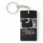 I'm Marked Keychain: Dallas Keychain