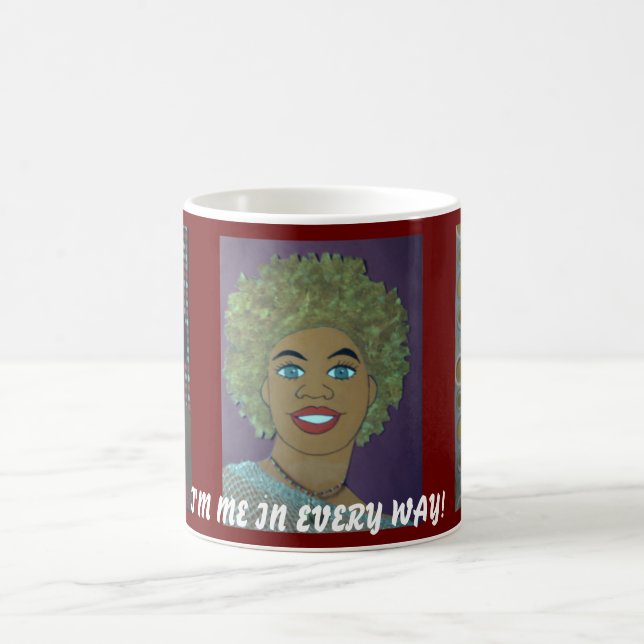 I'M ME IN EVERY WAY-Mug Coffee Mug (Center)