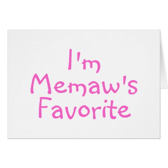 Im Memaws Favorite Pink Card