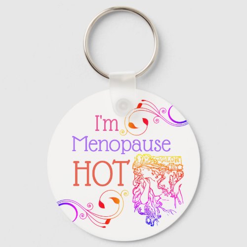 Im menopause hot keychain