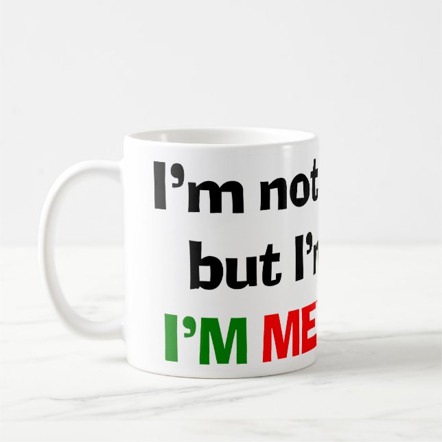I'M MEXICAN COFFEE MUG (Left)