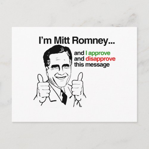 Im Mitt Romney and I approve thiis messagepng Postcard