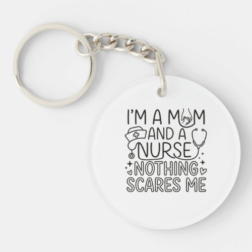 Im Mom And Nurse Minimalist Nurse Mom Gift Keychain