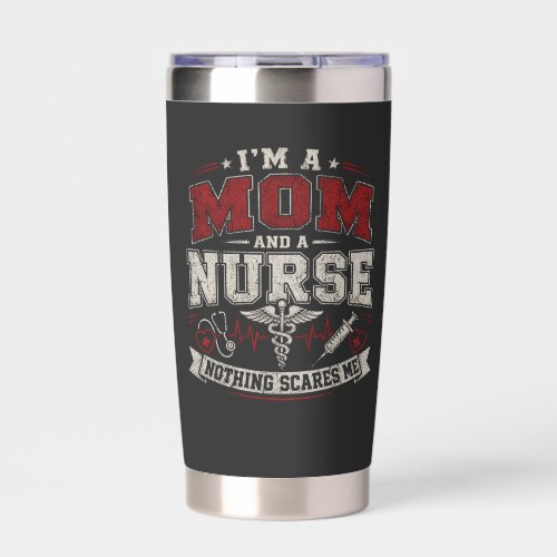 Im Mom And Nurse vinatge Mom Gift mothers day Insulated Tumbler