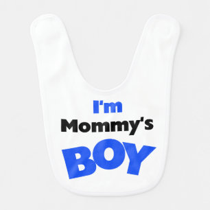 I'm Mommy's Boy Bib