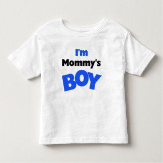 I'm Mommy's Boy Toddler T-shirt