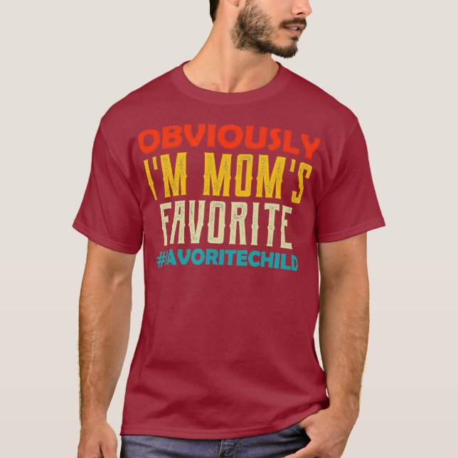 Im Moms Favorite Child Retro Son Daughter In Law T-Shirt (Front)