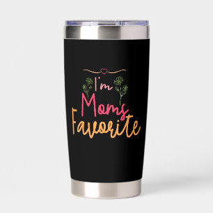I'm Moms Favorite Insulated Tumbler