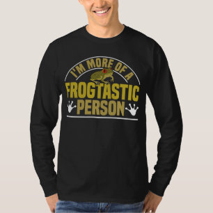 I'm more of a frogtastic person Red Eyed Tree Frog T-Shirt