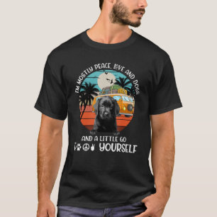 Im Mostly Peace Love And Dogs And A Little Go Fook T-Shirt